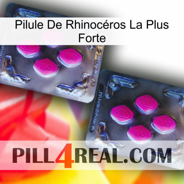 Pilule De Rhinocéros La Plus Forte 01
